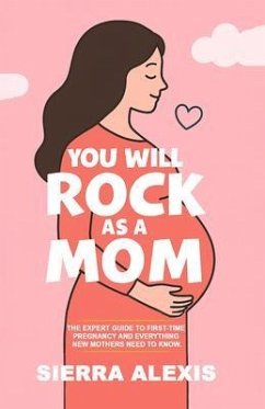 Cover You Will Rock As a Mom! (eBook, ePUB)