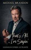 That's All I'm Sayin' (eBook, ePUB)