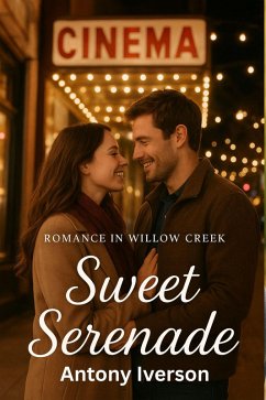 Cover Sweet Serenade (Romance In Willow Creek, #96) (eBook, ePUB)