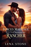 Forced Marriage With The Possessive Rancher (eBook, ePUB)