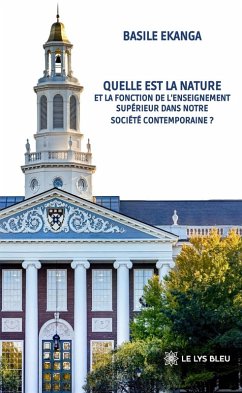 Cover Quelle est la nature et la fonction de l'enseignement supérieur dans notre société contemporaine ? (eBook, ePUB)