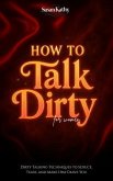 How to Talk Dirty for Women (eBook, ePUB)
