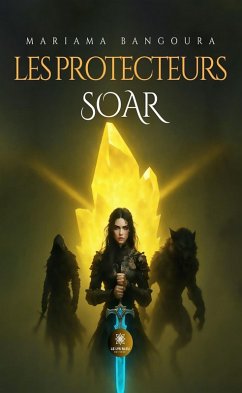 Cover Les Protecteurs - Soar (eBook, ePUB)