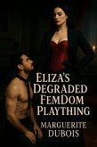 Eliza's Degraded FemDom Plaything (eBook, ePUB)