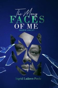 Cover The Many Faces of Me (Ingrid Uncut) (eBook, ePUB)
