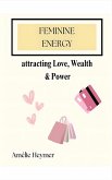 Feminine energy (eBook, ePUB)