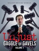 Unjust Gaggle of Gavels (eBook, ePUB)