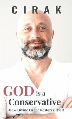 God Is a Conservative (eBook, ePUB) - Cirak