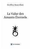 La Valse des Amants Éternels (eBook, ePUB)