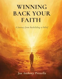 Winning Back Your Faith (eBook, ePUB) - Prestella, Jan Anthony