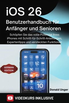 Cover iOS 26 Benutzerhandbuch für Anfänger und Senioren (eBook, ePUB)