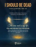 I Should Be Dead (eBook, ePUB)