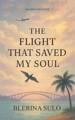 Cover The Flight That Saved My Soul (eBook, ePUB)