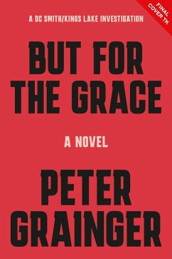 But for the Grace (eBook, ePUB) - Grainger, Peter