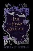 A Fate so Dark and Delicate (eBook, ePUB)