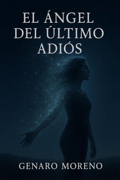 Cover El Ángel del Último Adiós (eBook, ePUB)