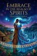 Embrace in the Realm of Spirits (eBook,... - Bild 1