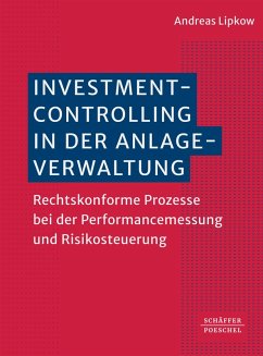 Investmentcontrolling in der Anlageverwaltung (eBook, PDF) - Lipkow, Andreas