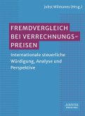 Fremdvergleich bei internationalen Verrechnungspreisen (eBook, PDF)
