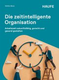 Die zeitintelligente Organisation (eBook, ePUB)