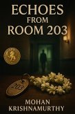 Echoes from Room 203: Leomohan Pocket Novels (LPN) (eBook, ePUB)