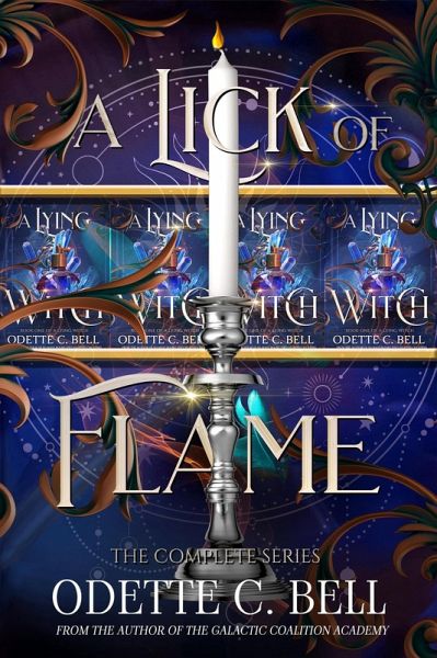 A Lick of Flame: The Complete Series (eBook, ePUB) A Lick of Flame: The Complete Series (eBook, ePUB)