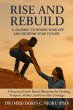 Rise and Rebuild :A Journey to Renew... - Bild 1