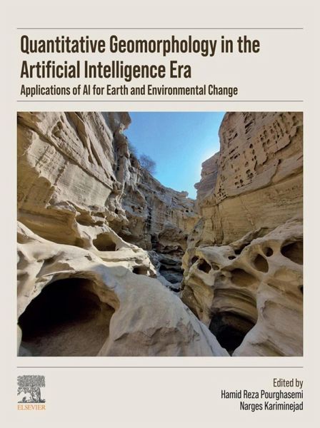 Quantitative Geomorphology in the Artificial intelligence Era (eBook, ePUB) Quantitative Geomorphology in the Artificial intelligence Era (eBook, ePUB)