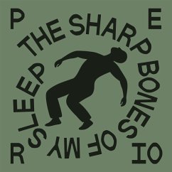 Cover The Sharp Bones Of My Sleep