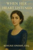 When Her Heart Listened (eBook, ePUB)
