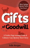 Gifts Of Goodwill (Silver Springs Mysteries, #2.4) (eBook, ePUB) Gifts Of Goodwill (Silver Springs Mysteries, #2.4) (eBook, ePUB)