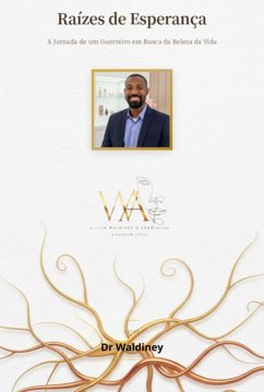 Raízes De Esperança (eBook, ePUB) - Waldiney