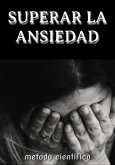 Superando La Ansiedad (eBook, ePUB)