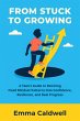 From Stuck to Growing: A Teen's Guide... - Bild 1