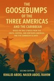 The Goosebumps of The Three Americas and The Caribbean, Second Edition (eBook, ePUB)