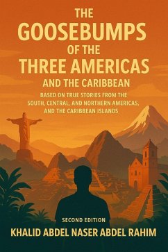 Cover The Goosebumps of The Three Americas and The Caribbean, Second Edition (eBook, ePUB)