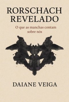 Rorschach Revelado (eBook, ePUB) - Veiga, Daiane