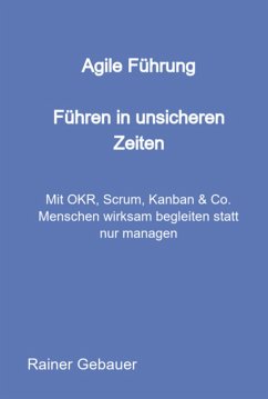 Cover Agile Führung - Führen In Unsicheren Zeiten (eBook, ePUB)