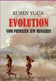 Evolution- Vom Primaten Zum Menschen (eBook, ePUB)