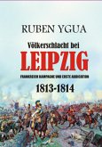 Völkerschlacht Bei Leipzig (eBook, ePUB)