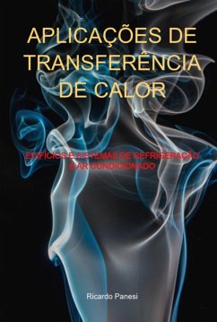 Aplicações De Transferência De Calor (eBook, ePUB) - Panesi, Ricardo