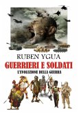 Guerrieri E Soldati (eBook, ePUB)