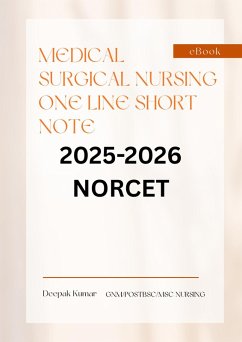 Medical surgical nursing one line short notes (eBook, ePUB) - Kumar, Deepak