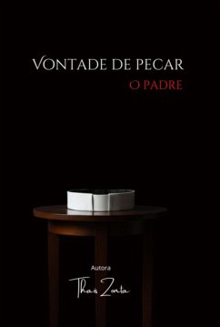 Vontade De Pecar (eBook, ePUB) - Zonta, Thais