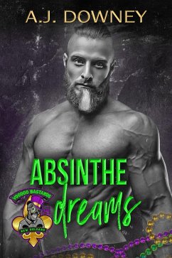 Cover Absinthe Dreams (The Voodoo Bastards MC, #6) (eBook, ePUB)
