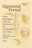 Uma Recordação De Infância De Leonardo Da Vinci, Por Sigmund Freud (de 1910) (eBook, ePUB)