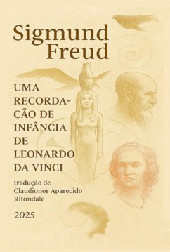 Cover Uma Recordação De Infância De Leonardo Da Vinci, Por Sigmund Freud (de 1910) (eBook, ePUB)
