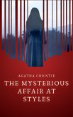 The Mysterious Affair at Styles (Hercule Poirot's First Case) (eBook, ePUB)