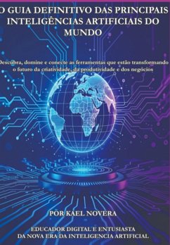Cover O Guia Definitivo Das Principais Inteligências Artificiais Do Mundo (eBook, ePUB)
