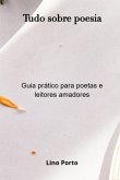 Tudo Sobre Poesia (eBook, ePUB)